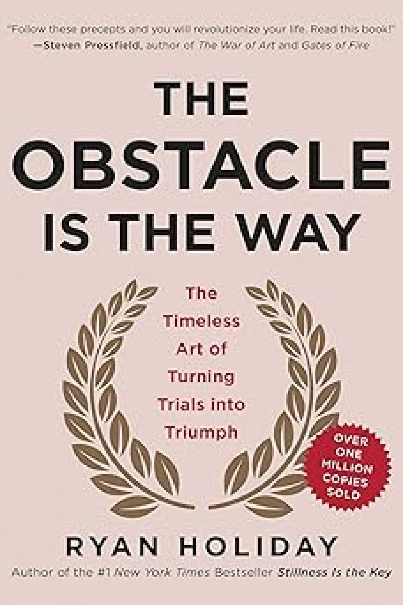 The Obstacle is the way